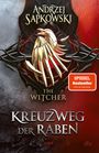 „Andrzej Sapkowski, The Witcher, Kreuzweg der Raben, Roman.“ Goldener Adler auf rotem und grauem Hintergrund.
