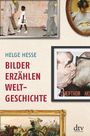 Helge Hesse: Bilder erzählen Weltgeschichte, Buch