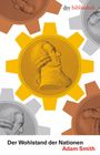 Adam Smith: Der Wohlstand der Nationen, Buch