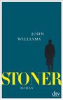 John Williams: Stoner, Sonderausgabe mit einem umfangreichen Anhang zu Leben und Werk, Buch