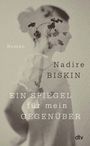 Nadire Biskin: Ein Spiegel für mein Gegenüber, Buch