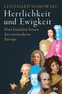 Leonhard Horowski: Herrlichkeit und Ewigkeit, Buch