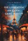 Claire Renaud: Die Liebenden am Canal Saint-Martin, Buch