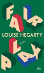 Louise Hegarty: Fair Play, Buch