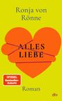 Ronja von Rönne: Alles Liebe, Buch