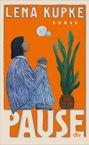 Lena Kupke: Pause, Buch