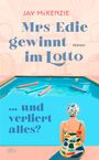 "Mrs. Edie gewinnt im Lotto ... und verliert alles?" Eine Frau in einem bunten Badeanzug sitzt vor einem Pool.