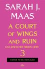 Sarah J. Maas. A Court of Wings and Ruin. Das Reich der Sieben Höfe 3. Cover to be revealed. Auf pinkem Hintergrund.