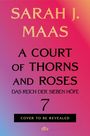 Sarah J. Maas: A Court of Thorns and Roses 7, Buch