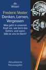 Frederic Vester: Denken, Lernen, Vergessen, Buch