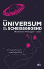 Martin Puntigam: Das Universum ist eine Scheißgegend, Buch