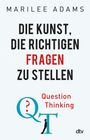 Marilee Adams: QT - Question Thinking, Buch