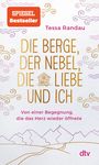 Tessa Randau: Die Berge, der Nebel, die Liebe und ich, Buch