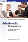 Wolfgang Hromadka: Arbeitsrecht für Vorgesetzte, Buch