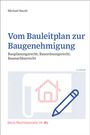 Michael Hauth: Vom Bauleitplan zur Baugenehmigung, Buch