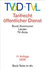 TVöD·TVL Tarifrecht öffentlicher Dienst, 11. Auflage 2026, Beck-Texte im dtv. Bunte Buchcovergestaltung.