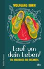 Wolfgang Korn: Lauf um dein Leben!, Buch