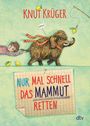 "KNUT KRÜGER", "NUR MAL SCHNELL DAS MAMMUT RETTEN". Ein Junge hält ein kleines Mammut an der Leine, Zitrone und Angel.