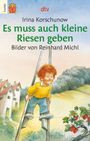 Irina Korschunow: Es muss auch kleine Riesen geben, Buch