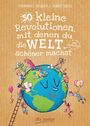 Pierdomenico Baccalario: 50 kleine Revolutionen, mit denen du die Welt (ein bisschen) schöner machst, Buch