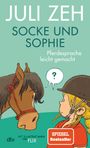Juli Zeh: Socke und Sophie - Pferdesprache leicht gemacht, Buch