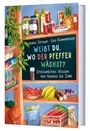 Jonna Struwe: Weißt du, wo der Pfeffer wächst? - Erstaunliches Wissen von Ananas bis Zimt, Buch
