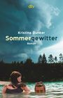 Kristina Dunker: Sommergewitter, Buch
