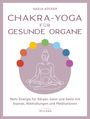 Nadja Kücker: Chakra-Yoga für gesunde Organe, Buch