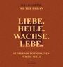 Willie Greene: Liebe. Heile. Wachse. Lebe., Buch