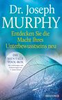 Joseph Murphy: Entdecken Sie die Macht Ihres Unterbewusstseins neu, Buch