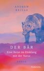 Andrew Krivak: Der Bär, Buch