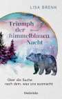 Lisa Brenk: Triumph der himmelblauen Nacht, Buch