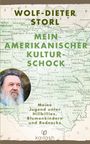 Wolf-Dieter Storl: Mein amerikanischer Kulturschock, Buch
