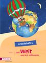 : Die Welt - und ich mittendrin 4. Arbeitsheft, Buch