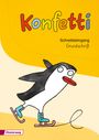 Konfetti. Schreiblehrgang Grundschrift, Buch