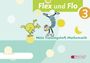 : Flex und Flo 3. Mein Trainingsheft Mathematik, Buch