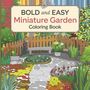 Laura Bidden: Bold & Easy Miniature Garden Coloring Book, Buch