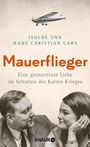 Isolde Cars: Mauerflieger, Buch