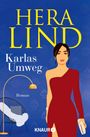 "Hera Lind: Karlas Umweg. Roman. Knaur." Illustration einer Frau in rotem Kleid mit Lampe und Sessel auf blauem Hintergrund.