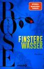 Text: "SPITZEL Bestseller-Autorin", "FINSTERE WASSER", "Thriller", "KAREN ROSE". Hintergrund: Blaue Töne, schwarze Blätter.