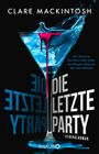 Clare Mackintosh: Die letzte Party, Buch