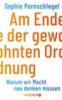 Sophie Pornschlegel: Am Ende der gewohnten Ordnung, Buch