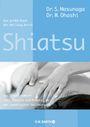 Shitsuto Masunaga: Das große Buch der Heilung durch Shiatsu, Buch