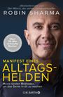 Robin Sharma: Manifest eines Alltagshelden, Buch