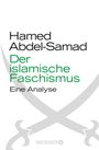 Hamed Abdel-Samad: Der islamische Faschismus, Buch