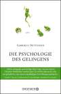 Gabriele Oettingen: Die Psychologie des Gelingens, Buch