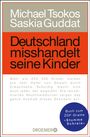 Michael Tsokos: Deutschland misshandelt seine Kinder, Buch