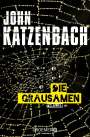John Katzenbach: Die Grausamen, Buch