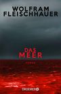 Wolfram Fleischhauer: Das Meer, Buch