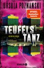 Ursula Poznanski: Teufels Tanz, Buch